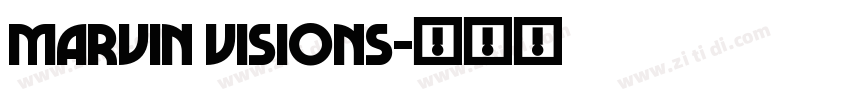 Marvin Visions字体转换